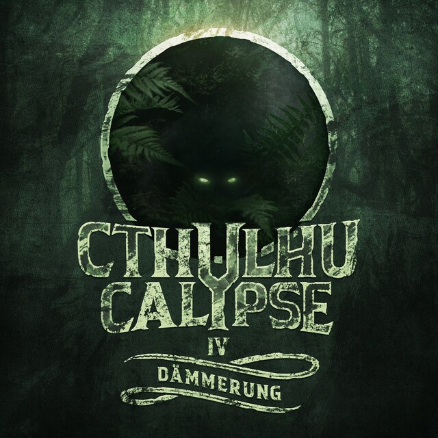 Book cover for Cthulhucalypse, Folge 4: Dämmerung