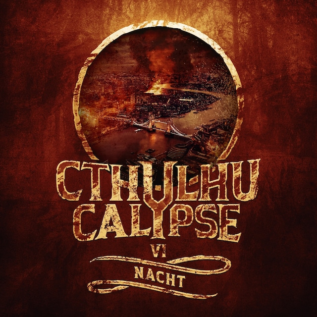 Book cover for Cthulhucalypse, Folge 6: Nacht