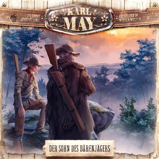 Karl May, Folge 6: Der Sohn des Bärenjägers als Hörbuch