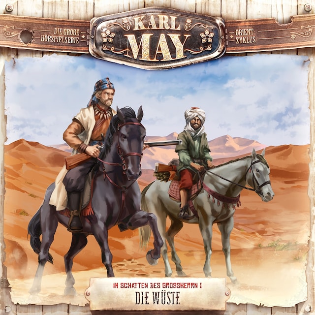 Book cover for Karl May, Folge 18: Die Wüste