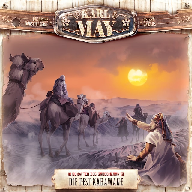 Karl May, Folge 20: Die Pest-Karawane Book cover for Karl May, Folge 20: Die Pest-Karawane
