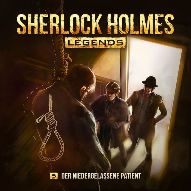 Book cover for Sherlock Holmes Legends, Folge 5: Der niedergelassene Patient