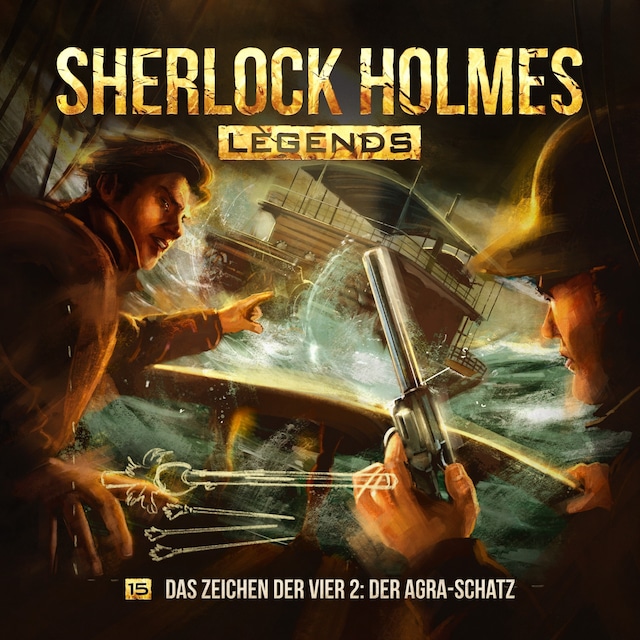 Buchcover für Sherlock Holmes Legends, Folge 15: Das Zeichen der Vier II: Der Agra-Schatz