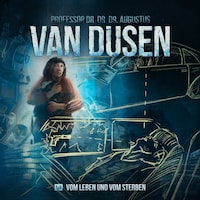 Van Dusen, Folge 14: Vom Leben und vom Sterben