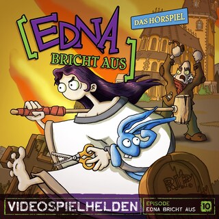 Videospielhelden, Folge 10: Edna bricht aus als Hörbuch