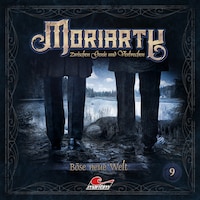 Moriarty, Folge 9: Böse neue Welt