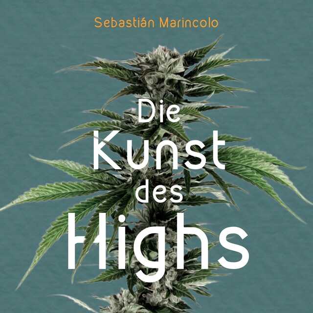 Buchcover für Die Kunst des Highs (Ungekürzt)