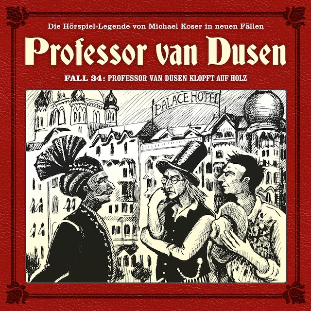 Kirjankansi teokselle Professor van Dusen, Die neuen Fälle, Fall 34: Professor van Dusen klopft auf Holz