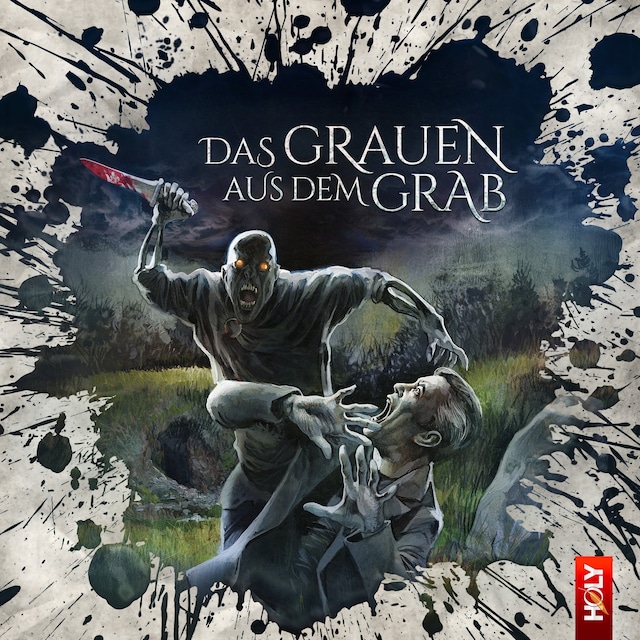 Okładka książki dla Holy Horror, Folge 34: Das Grauen aus dem Grab