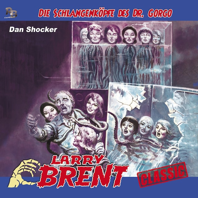Book cover for Larry Brent, Folge 48: Die Schlangenköpfe des Dr. Gorgo