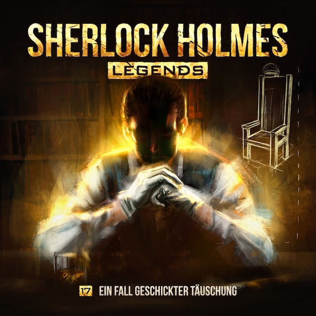 Couverture de livre pour Sherlock Holmes Legends, Folge 17: Ein Fall geschickter Täuschung