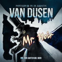 Van Dusen, Folge 17: Wir jagten Mister Noir