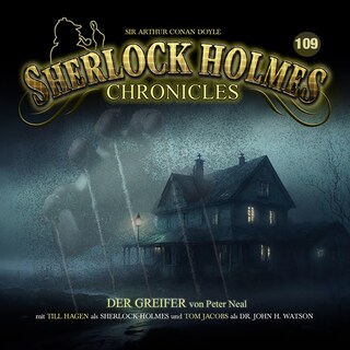 Sherlock Holmes Chronicles, Folge 109: Der Greifer als Hörbuch