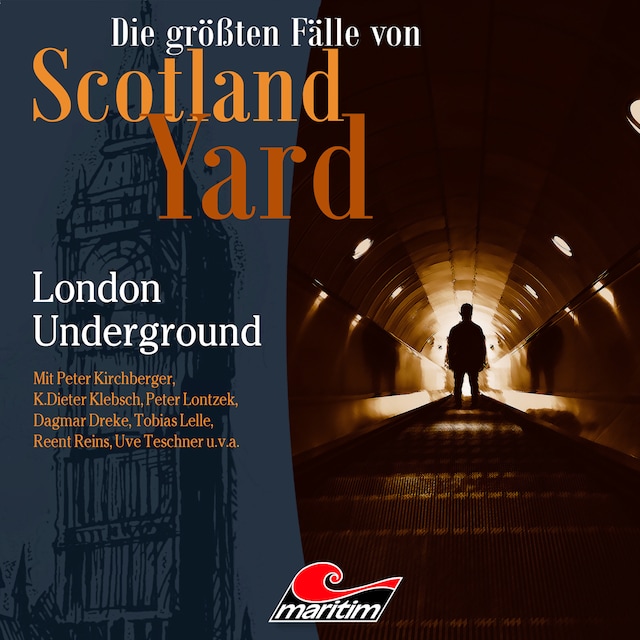 Book cover for Die größten Fälle von Scotland Yard, Folge 58: London Underground