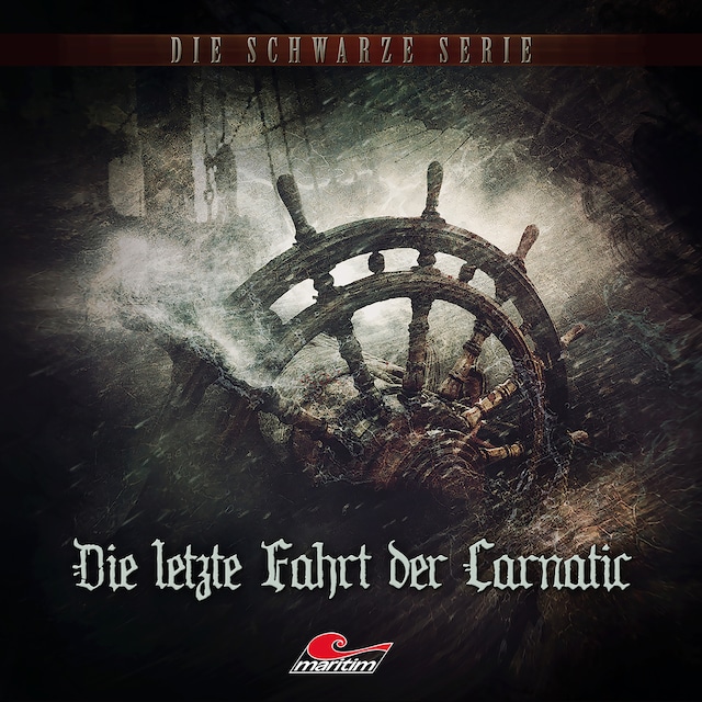 Book cover for Die schwarze Serie, Folge 24: Die letzte Fahrt der Carnatic
