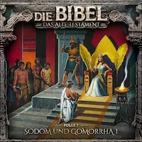 Die Bibel, Altes Testament, Folge 7: Sodom und Gomorrha I