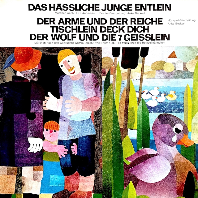 Okładka książki dla Hans Christian Andersen / Gebrüder Grimm - Das hässliche junge Entlein / Der Arme und der Reiche / Tischlein deck dich / Der Wolf und die 7 Geisslein