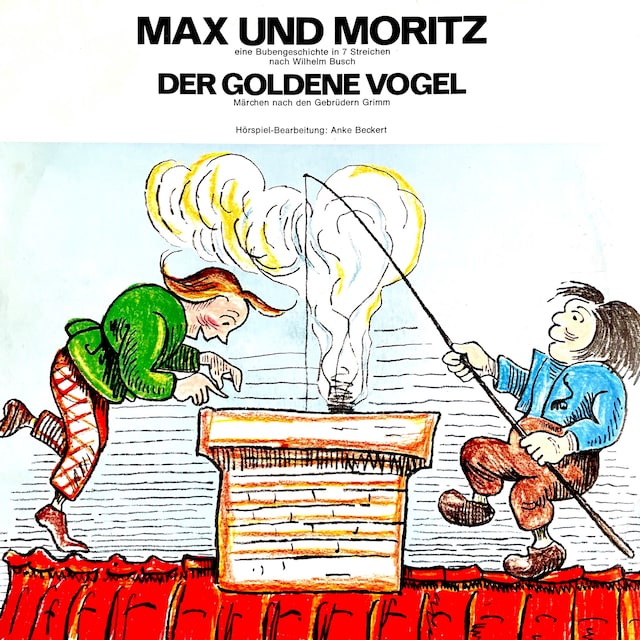 Buchcover für Wilhelm Busch / Gebrüder Grimm - Max und Moritz / Der goldene Vogel
