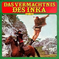 Karl May - Das Vermächtnis des Inka