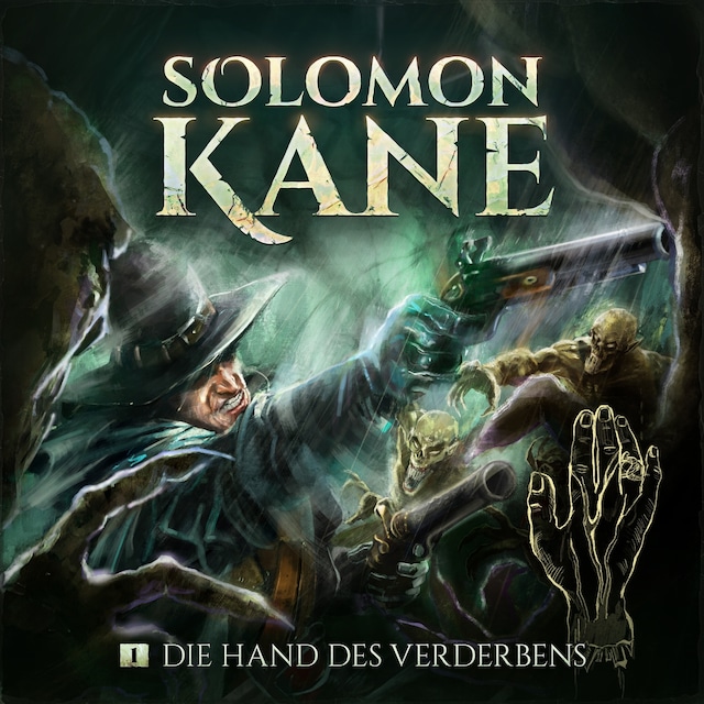 Couverture de livre pour Solomon Kane, Folge 1: Die Hand des Verderbens