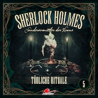Sherlock Holmes, Sonderermittler der Krone, Folge 5: Tödliche Rituale