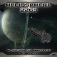 Heliosphere 2265, Folge 20: Im Zentrum der Dunkelheit