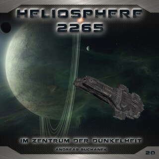Heliosphere 2265, Folge 20: Im Zentrum der Dunkelheit als Hörbuch