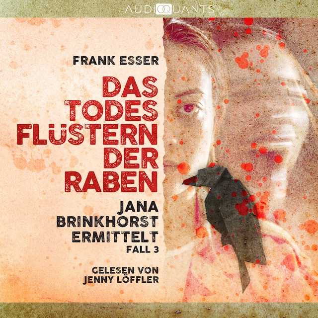 Book cover for Das Todesflüstern der Raben - Jana Brinkhorst ermittelt, Fall 3 (Ungekürzt)