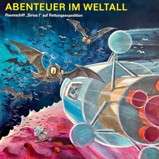 Abenteuer im Weltall - Raumschiff "Sirius I" auf Rettungsexpedition als Hörbuch