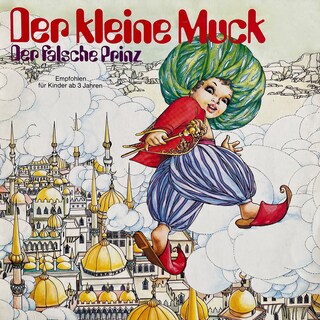 Der kleine Muck / Der falsche Prinz als Hörbuch