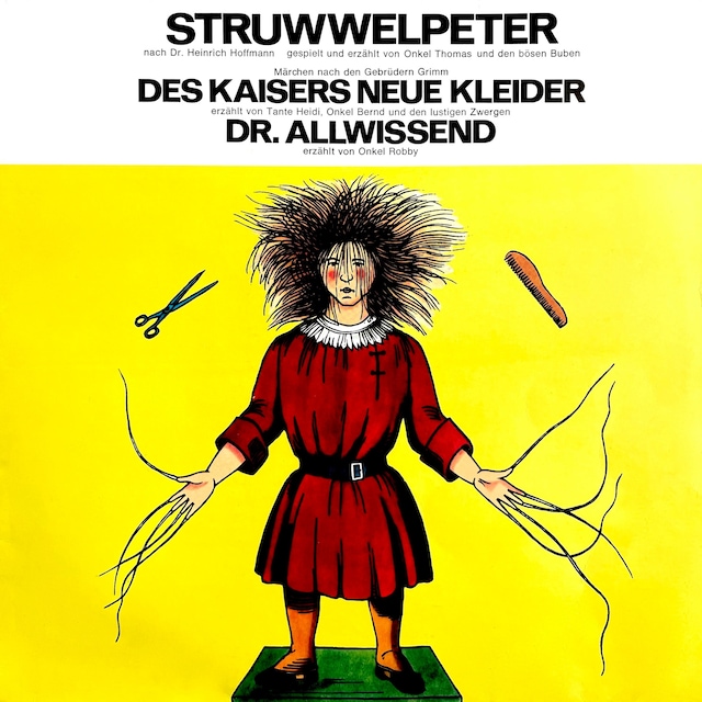 Okładka książki dla Der Struwwelpeter / Des Kaisers neue Kleider / Dr. Allwissend