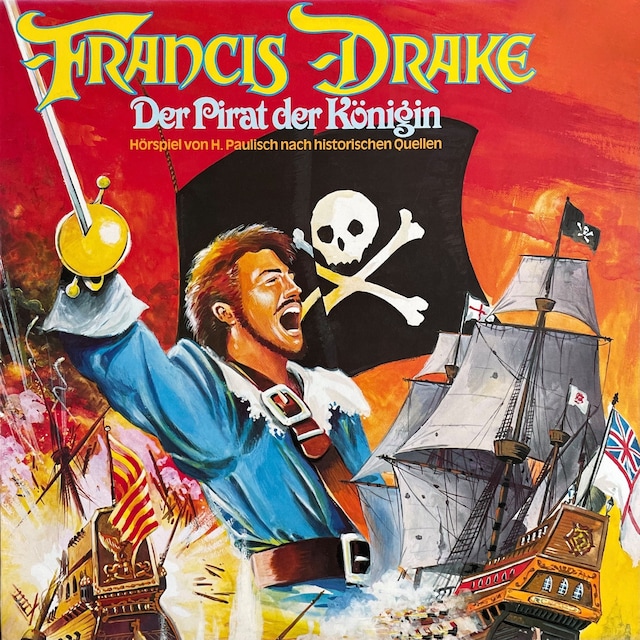 Couverture de livre pour Francis Drake - Der Pirat der Königin
