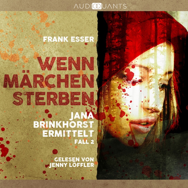 Book cover for Wenn Märchen sterben - Jana Brinkhorst ermittelt, Fall 2 (Ungekürzt)