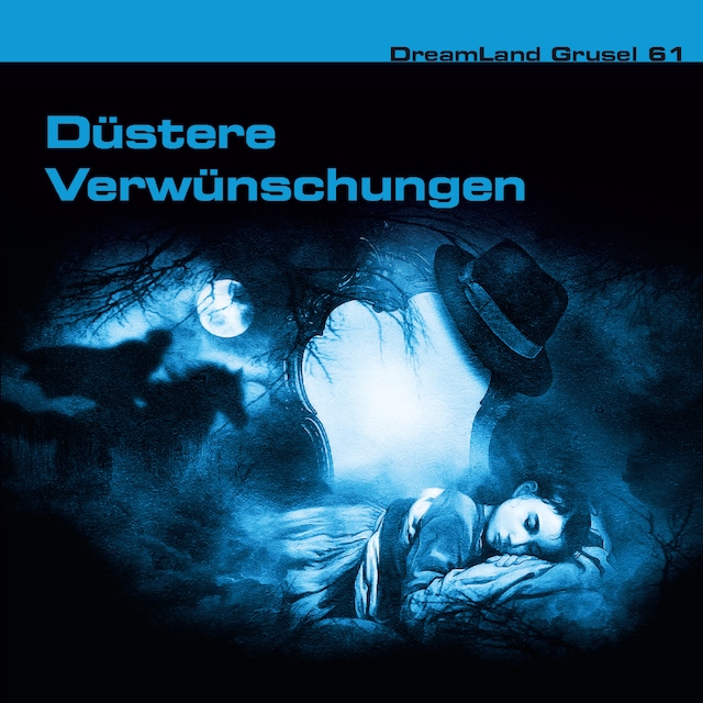 Book cover for Dreamland Grusel, Folge 61: Düstere Verwünschungen