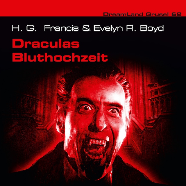 Copertina del libro per Dreamland Grusel, Folge 62: Draculas Bluthochzeit