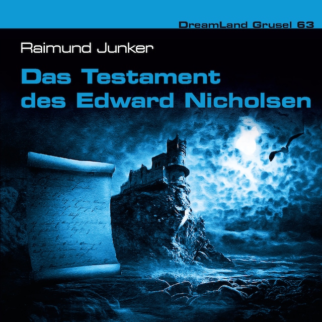 Book cover for Dreamland Grusel, Folge 63: Das Testament des Edward Nicholsen