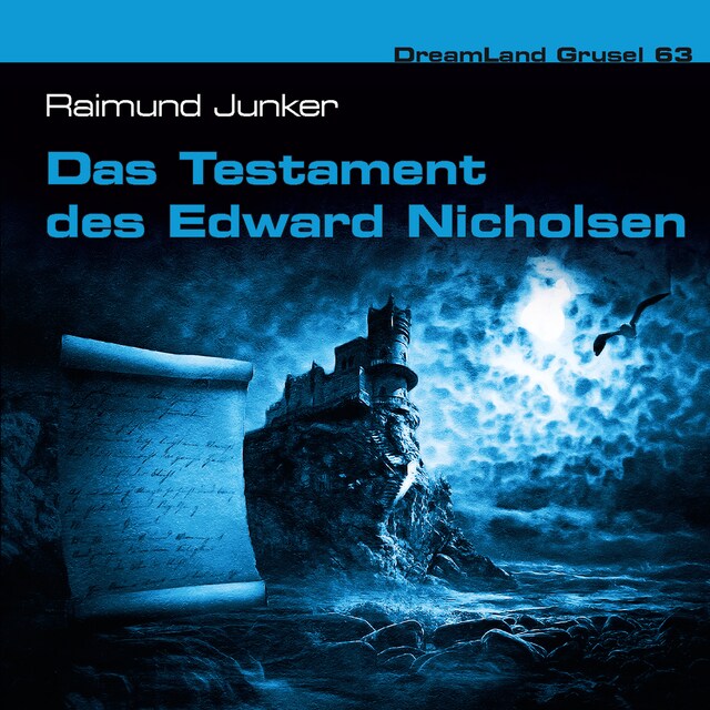 Copertina del libro per Dreamland Grusel, Folge 63: Das Testament des Edward Nicholsen