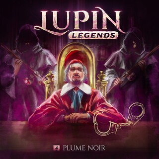 Lupin Legends, Folge 4: Plume Noir als Hörbuch