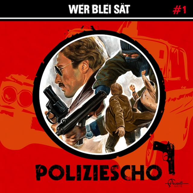 Bokomslag for Poliziescho, Folge 1: Wer Blei sät