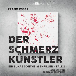 Der Schmerzkünstler als Hörbuch