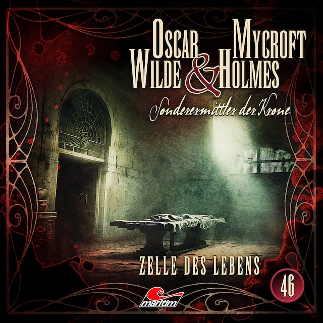 Book cover for Oscar Wilde & Mycroft Holmes, Sonderermittler der Krone, Folge 46: Zelle des Lebens