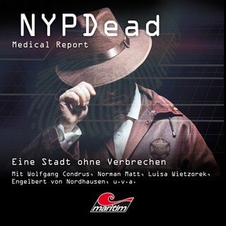 NYPDead - Medical Report, Folge 15: Eine Stadt ohne Verbrechen als Hörbuch