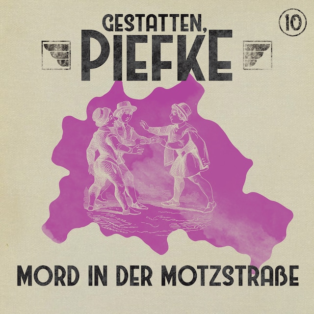 Gestatten, Piefke, Folge 10: Mord in der Motzstraße Book cover for Gestatten, Piefke, Folge 10: Mord in der Motzstraße