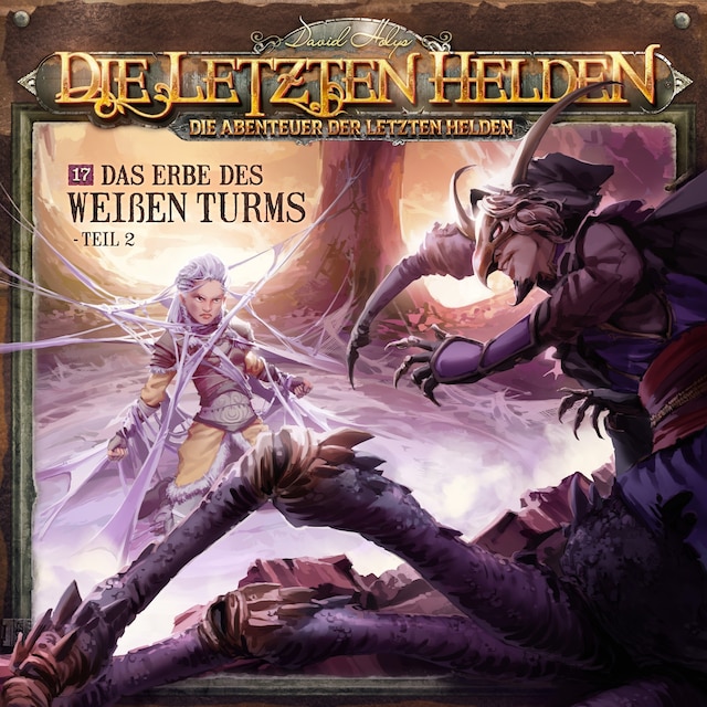 Die Letzten Helden, Die Abenteuer der Letzten Helden, Folge 17: Das Erbe des weißen Turms 2 Book cover for Die Letzten Helden, Die Abenteuer der Letzten Helden, Folge 17: Das Erbe des weißen Turms 2