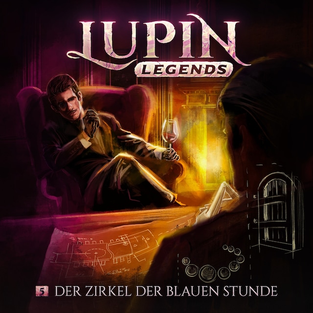 Book cover for Lupin Legends, Folge 5: Der Zirkel der blauen Stunde