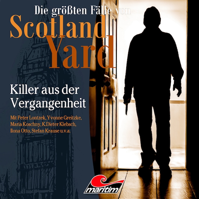 Book cover for Die größten Fälle von Scotland Yard, Folge 60: Killer aus der Vergangenheit