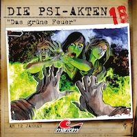 Die PSI-Akten, Folge 18: Das grüne Feuer