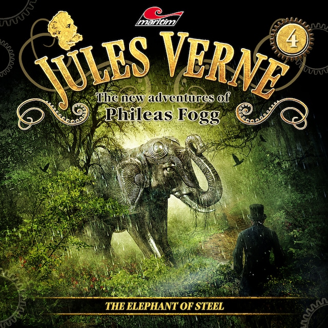 Buchcover für Jules Verne, The new adventures of Phileas Fogg, Episode 4: The Elephant of Steel