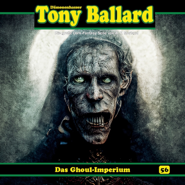 Kirjankansi teokselle Tony Ballard, Folge 56: Das Ghoul-Imperium