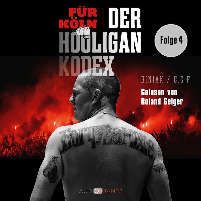 Book cover for Der wilde Osten - Für Köln! Der Hooligan-Kodex, Folge 4 (Ungekürzt)